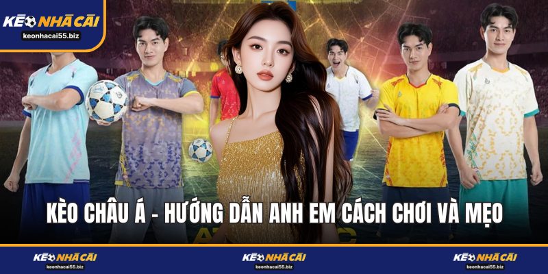 Kèo Châu Á