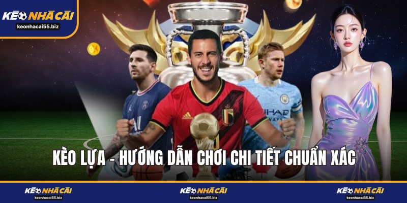 Kèo Lựa