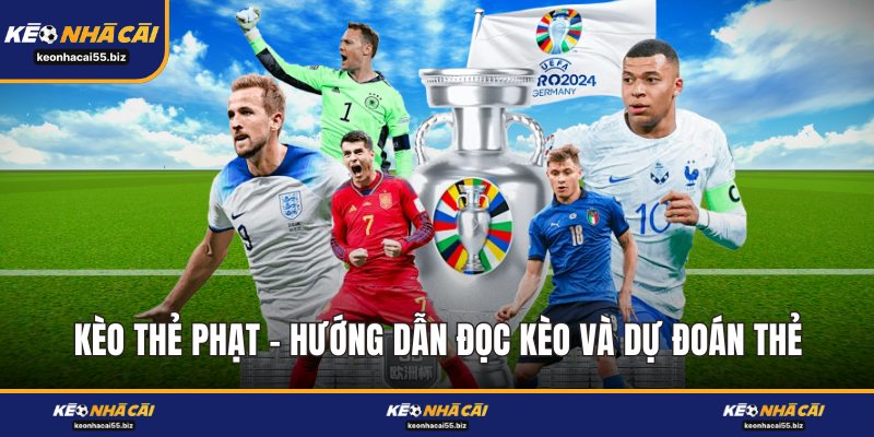 Kèo Thẻ Phạt