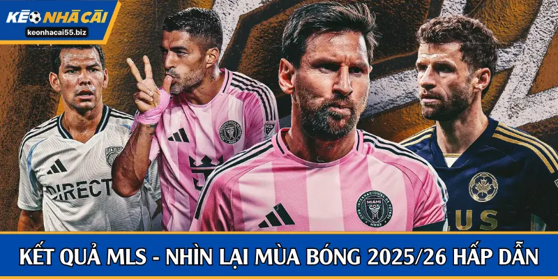 kết quả MLS